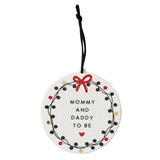 Ornament - Mommy + Daddy To Be