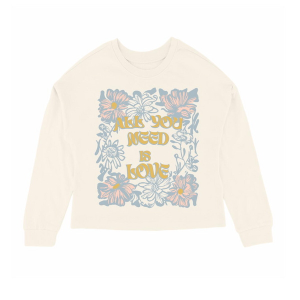 All You Need Is Love Long Sleeve