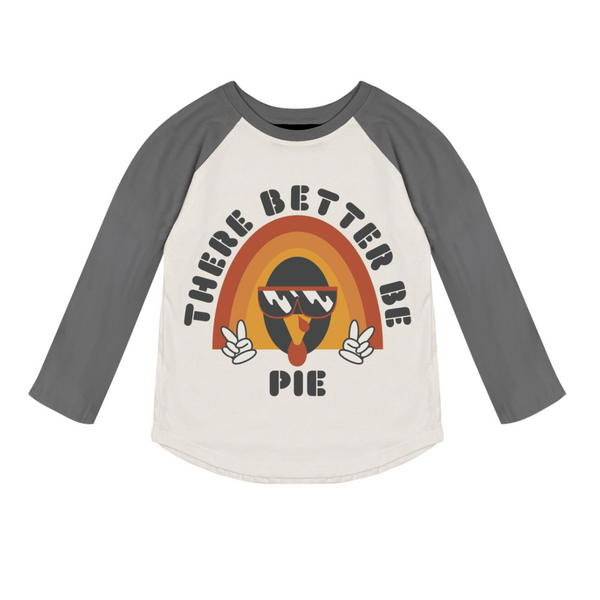 Better Be Pie Raglan