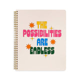 Rough Draft Large Notebook , The Possibilities Are Endless