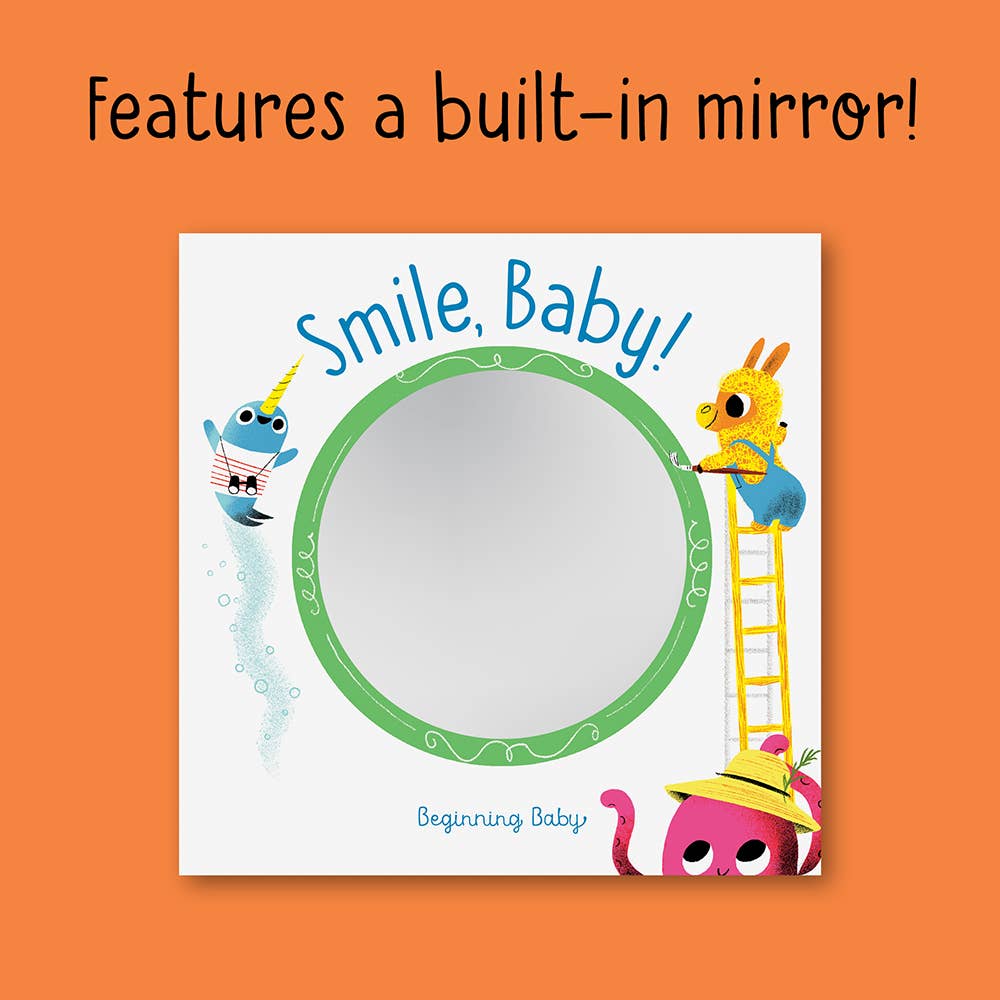 Cover of "Smile Baby!" book by Chronicle Books featuring a colorful, playful illustration of a smiling baby.