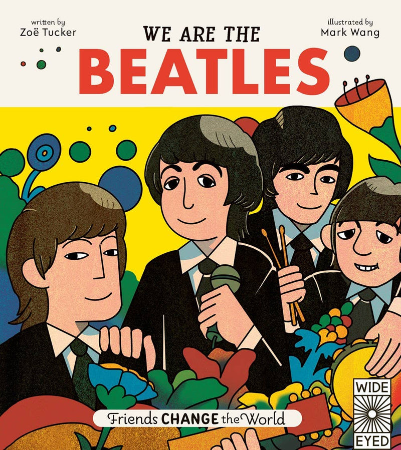 We Are The Beatles (Friends Change the World)